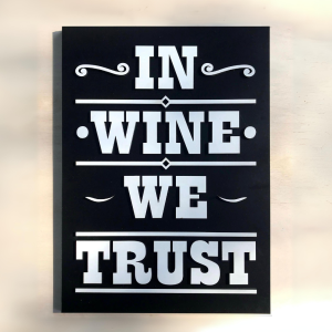 In wine we trust